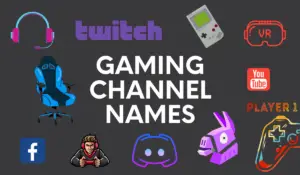 200+ Gaming Channel Names: Gaming Channel Name Ideas
